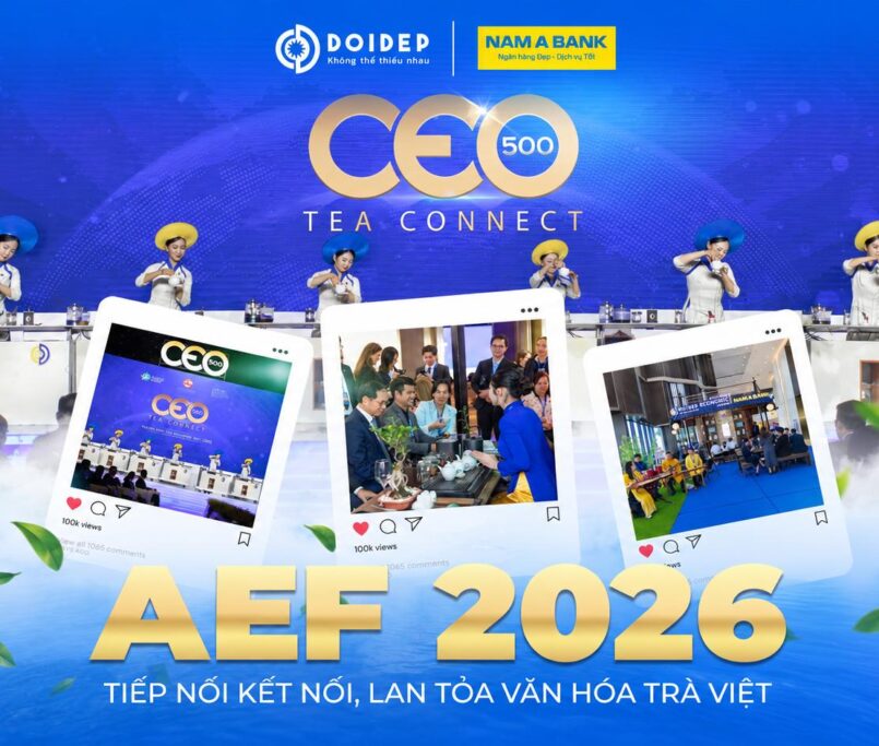 DOIDEP và Nam A Bank đồng hành cùng AEF 2026 – Tiếp nối kết nối, lan tỏa văn hóa trà Việt
